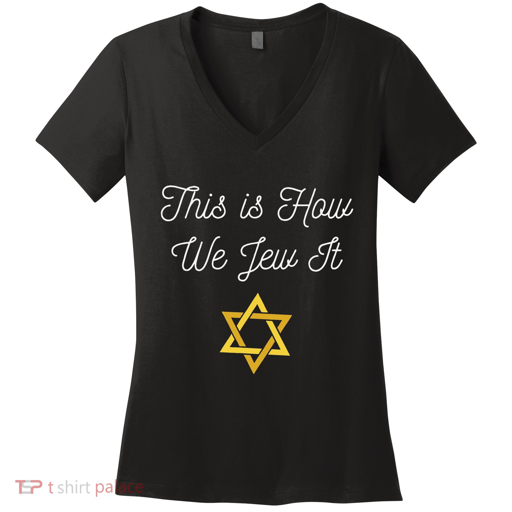 This Is How We Jew It Funny Jewish Pun Hanukkah Holiday Gift Women's V-Neck T-Shirt
