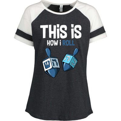 This Is How I Roll Draydel Trendl Hanukkah Channukah Funny Enza Ladies Jersey Colorblock Tee