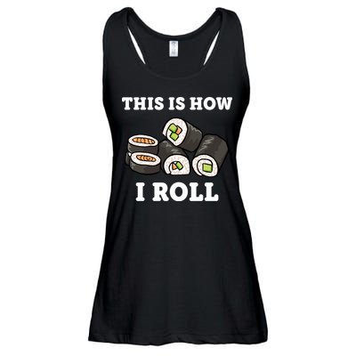 This Is How I Roll Funny Sushi Roll Ladies Essential Flowy Tank