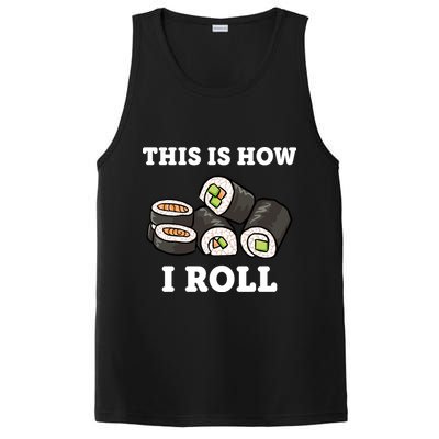 This Is How I Roll Funny Sushi Roll PosiCharge Competitor Tank