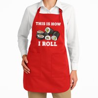 This Is How I Roll Funny Sushi Roll Apron