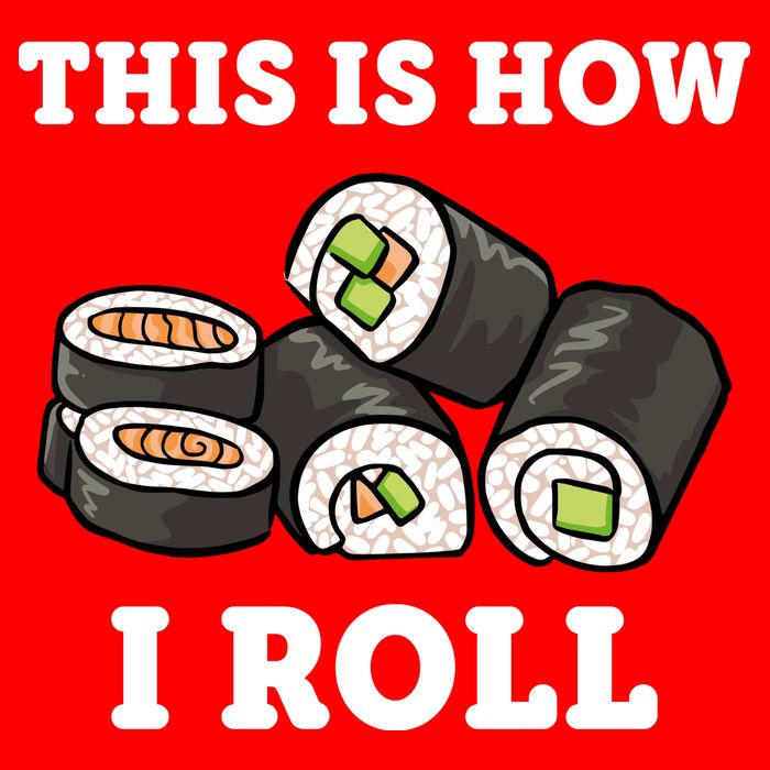 This Is How I Roll Funny Sushi Roll 16 in Basic Backpack