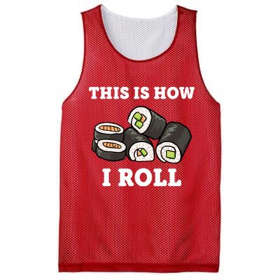 This Is How I Roll Funny Sushi Roll Mesh Reversible Basketball Jersey Tank
