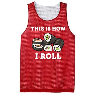 This Is How I Roll Funny Sushi Roll Mesh Reversible Basketball Jersey Tank