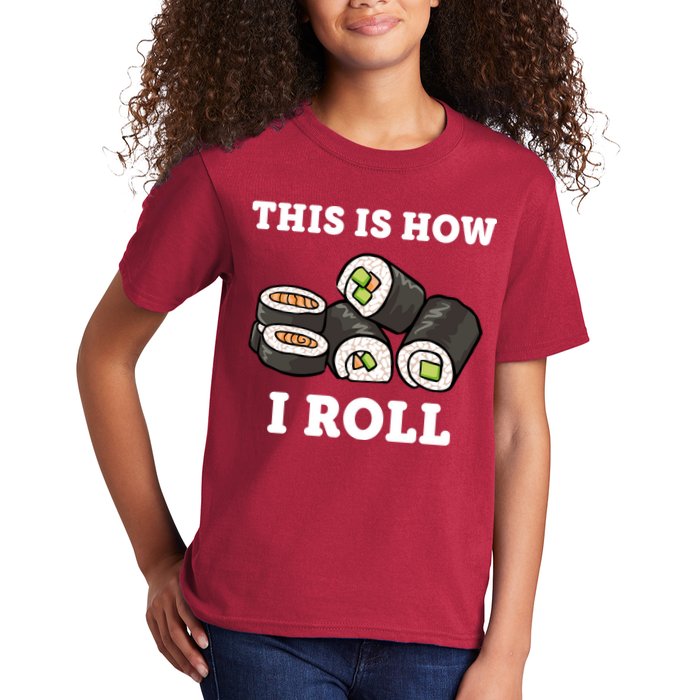 This Is How I Roll Funny Sushi Roll Kids T-Shirt