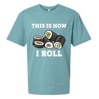 This Is How I Roll Funny Sushi Roll Sueded Cloud Jersey T-Shirt