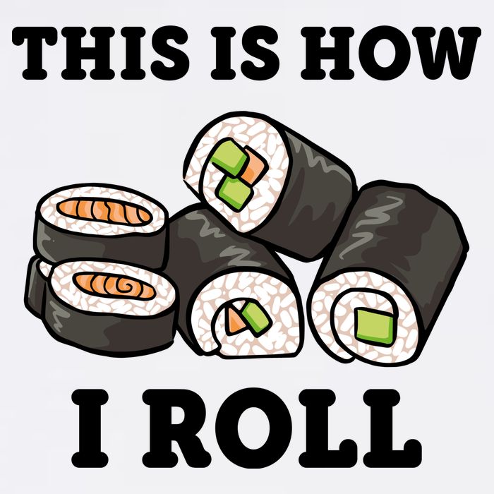 This Is How I Roll Funny Sushi Roll Garment-Dyed Sweatshirt