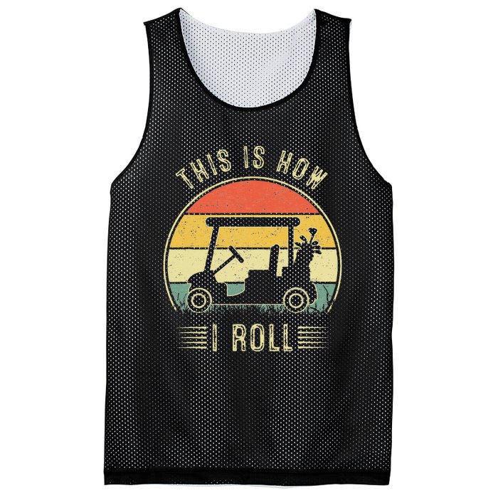 This Is How I Roll Golf Car Funny Golfers Mesh Reversible Basketball Jersey Tank