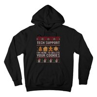 Techsupport I’M Here To Delete Your Cookies Christmas Hoodie