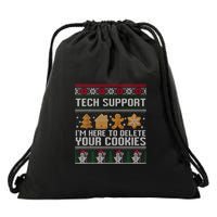 Techsupport I’M Here To Delete Your Cookies Christmas Drawstring Bag