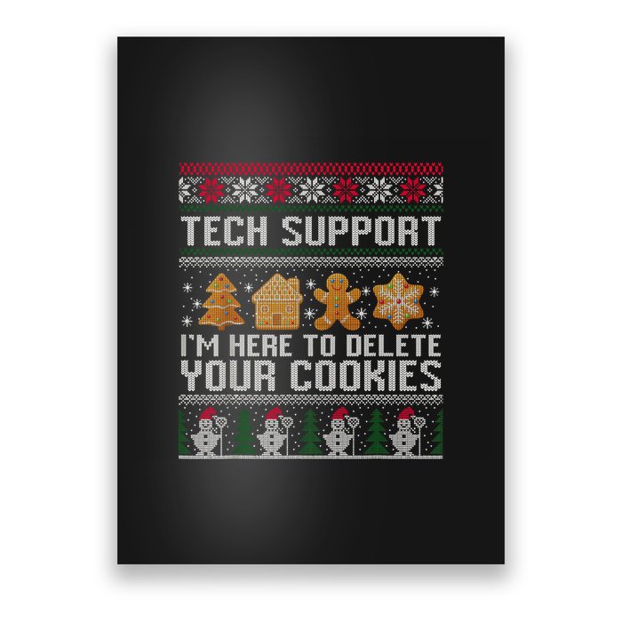 Techsupport I’M Here To Delete Your Cookies Christmas Poster