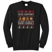 Techsupport I’M Here To Delete Your Cookies Christmas Tall Sweatshirt