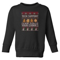 Techsupport I’M Here To Delete Your Cookies Christmas Toddler Sweatshirt