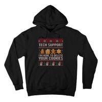 Techsupport I’M Here To Delete Your Cookies Christmas Tall Hoodie