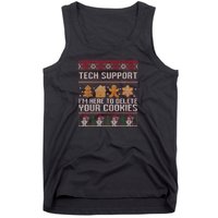 Techsupport I’M Here To Delete Your Cookies Christmas Tank Top