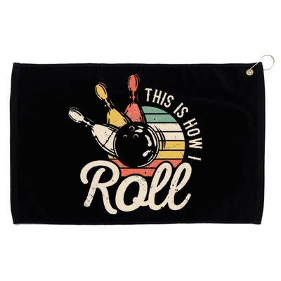 This Is How I Roll Retro Bowling Bowler Funny Gift Cap Sleeve Grommeted Golf Towel