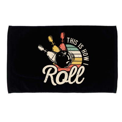 This Is How I Roll Retro Bowling Bowler Funny Gift Cap Sleeve Microfiber Hand Towel