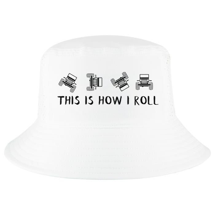 This Is How I Roll Funny 4x4 4wd Offroad Driving Gift Cool Comfort Performance Bucket Hat