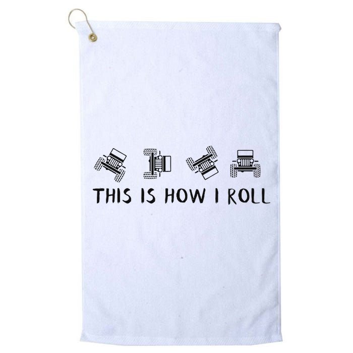 This Is How I Roll Funny 4x4 4wd Offroad Driving Gift Golf Towel