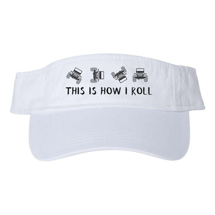 This Is How I Roll Funny 4x4 4wd Offroad Driving Gift Visor