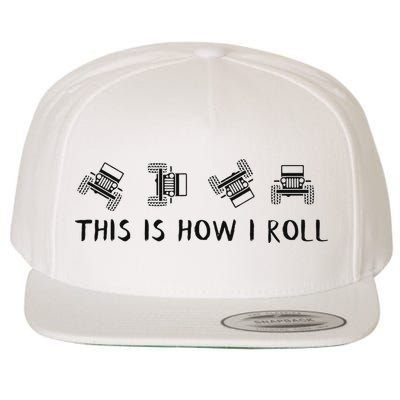 This Is How I Roll Funny 4x4 4wd Offroad Driving Gift Wool Snapback Cap