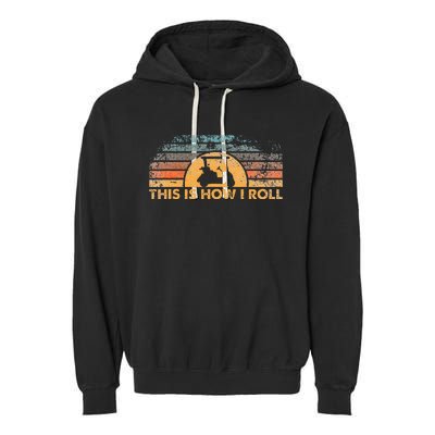 This Is How I Roll Vintage Golf Cart Garment-Dyed Fleece Hoodie