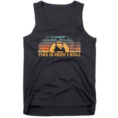 This Is How I Roll Vintage Golf Cart Tank Top