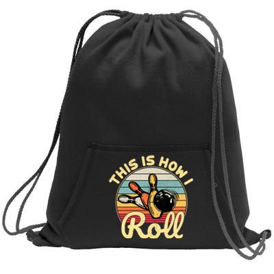 This Is How I Roll Bowler Funny Retro Bowling Bowler Retro Team Bowler Bowling Sweatshirt Cinch Pack Bag