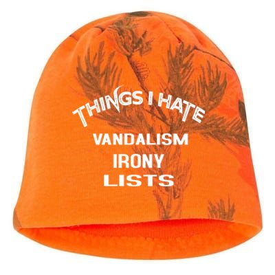 Things I Hate Vandalism Irony Lists Funny Gift Kati - Camo Knit Beanie