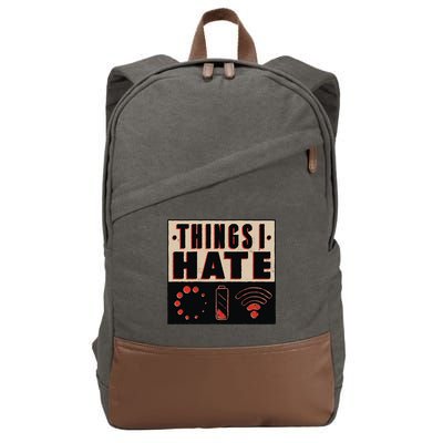 Things I Hate Wifunny Giftfi Signal Low Battery Loading Indicator Gift Cotton Canvas Backpack