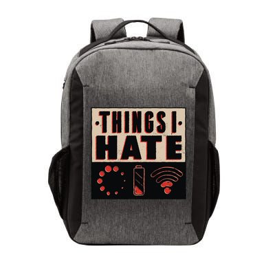 Things I Hate Wifunny Giftfi Signal Low Battery Loading Indicator Gift Vector Backpack