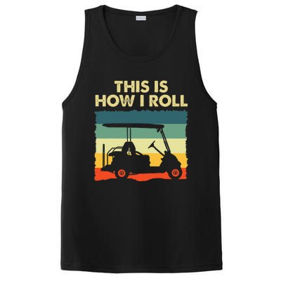 This Is How I Roll Retro Vintage Golf Cart Funny Golfing PosiCharge Competitor Tank