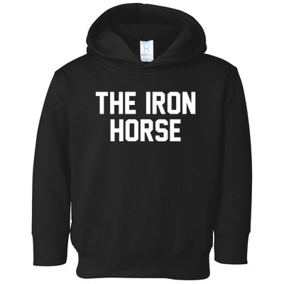 The Iron Horse Toddler Hoodie