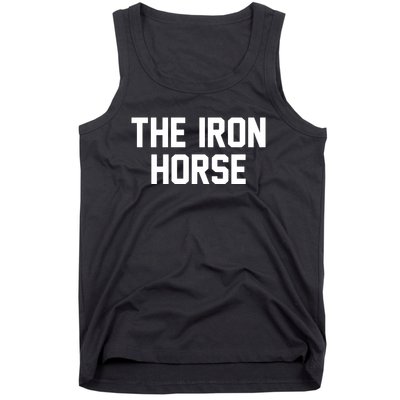 The Iron Horse Tank Top