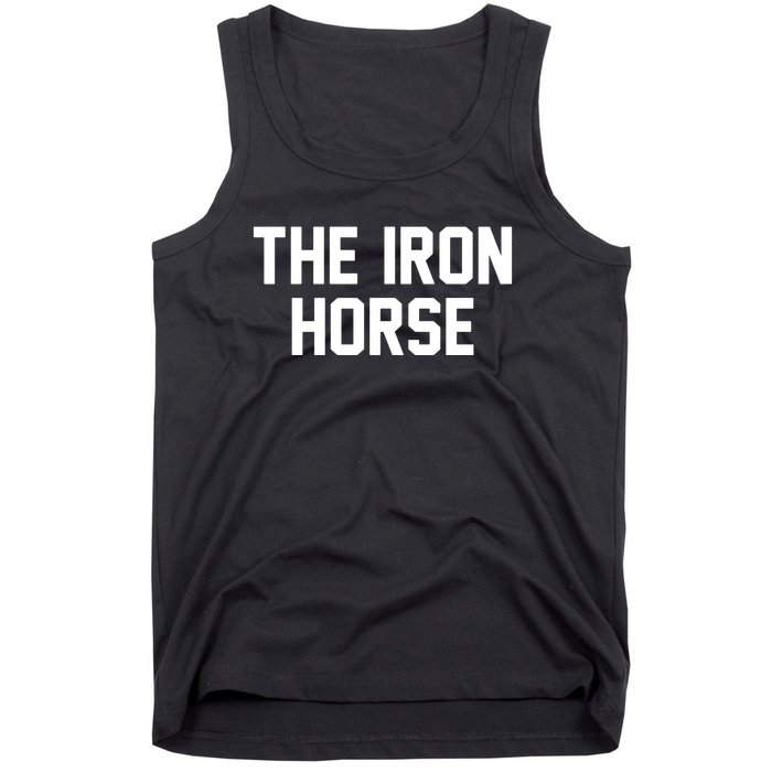 The Iron Horse Tank Top