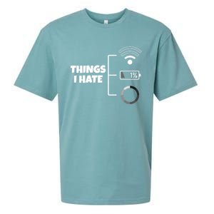 Things I Hate Wlan Battery Loading Gift Sueded Cloud Jersey T-Shirt