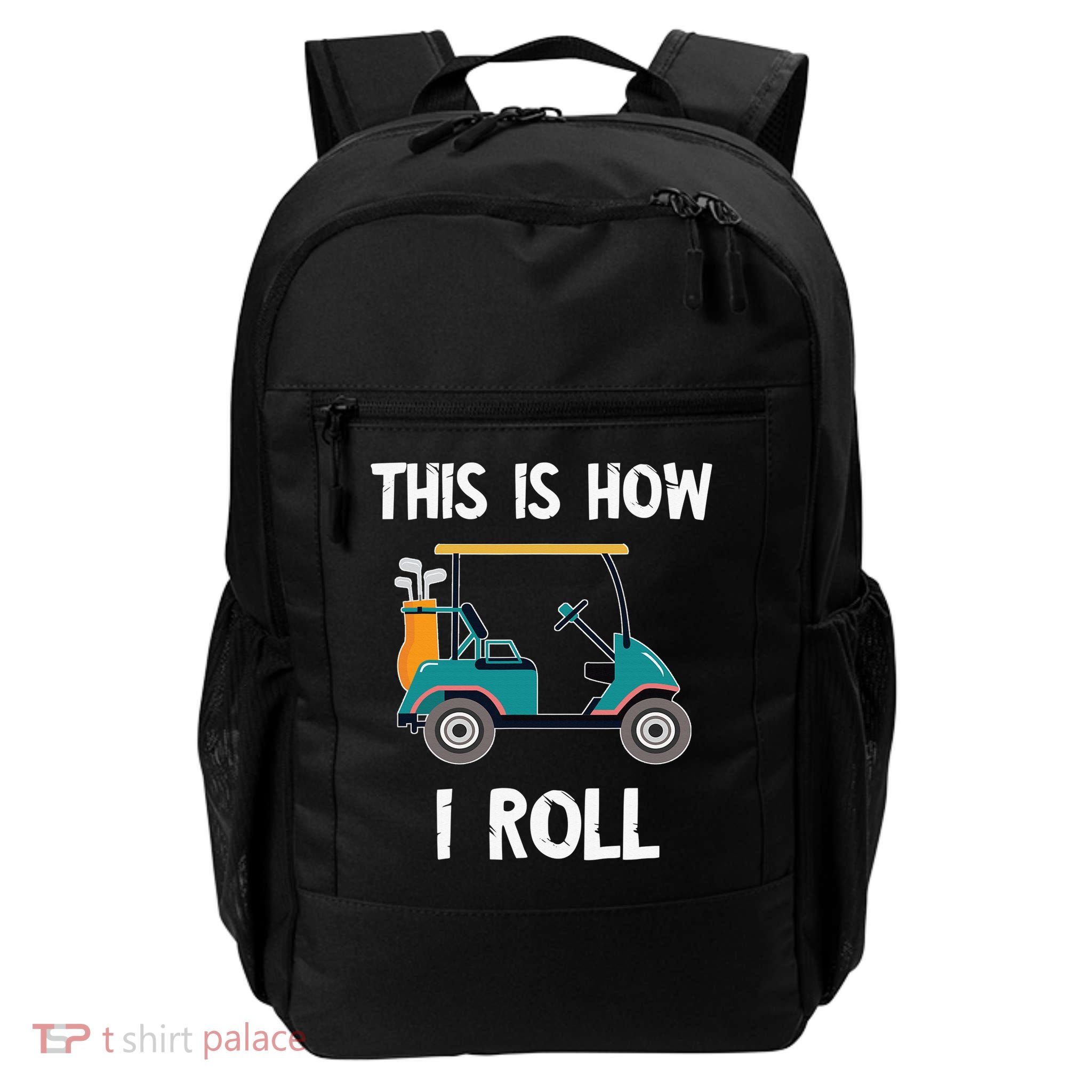 This Is How I Roll Retro Vintage Golf Cart Funny Golfing Backpack