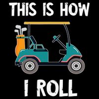 This Is How I Roll Retro Vintage Golf Cart Funny Golfing Bucket Hat