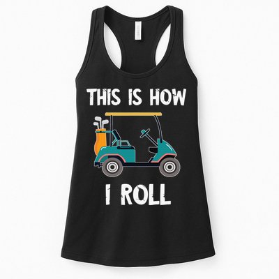 This Is How I Roll Retro Vintage Golf Cart Funny Golfing Womens Tank Top