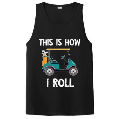This Is How I Roll Retro Vintage Golf Cart Funny Golfing PosiCharge Competitor Tank