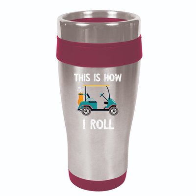 This Is How I Roll Retro Vintage Golf Cart Funny Golfing 16oz Travel Tumbler