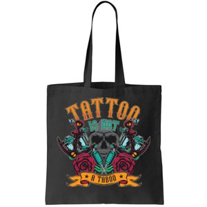 Tattoo Is Hot A Taboo Tote Bag