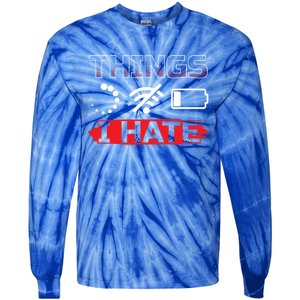 Things I Hate It Gaming Programmer Coder Gamer Gift Great Gift Tie-Dye Long Sleeve Shirt