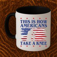 This Is How Americans Take A Knee Mug