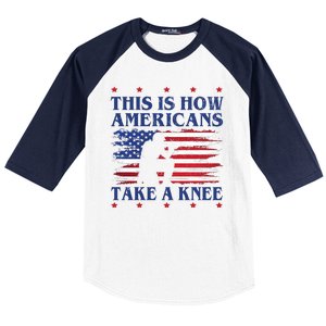 This Is How Americans Take A Knee Baseball Sleeve Shirt