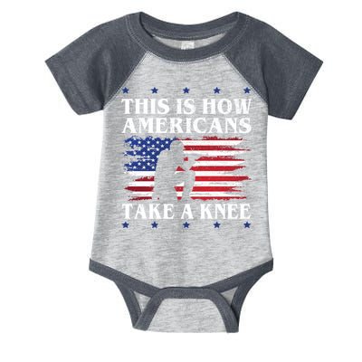 This Is How Americans Take A Knee Infant Baby Jersey Bodysuit