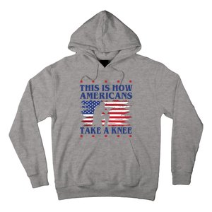 This Is How Americans Take A Knee Hoodie