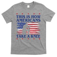 This Is How Americans Take A Knee T-Shirt