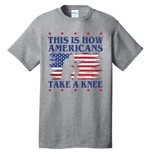 This Is How Americans Take A Knee Tall T-Shirt