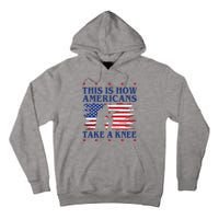 This Is How Americans Take A Knee Tall Hoodie